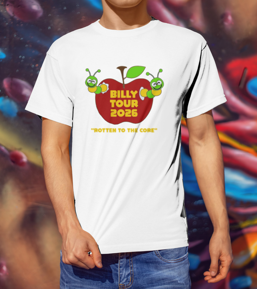 Billy Tour 2026 Rotten To The Core Apple Worms T-Shirt
