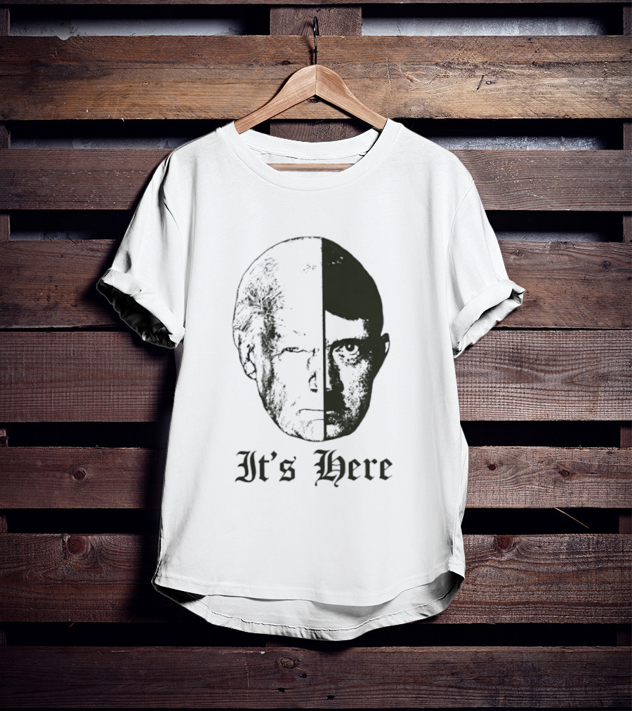 It's Here Trump Fascist Thermal Slap T-Shirt