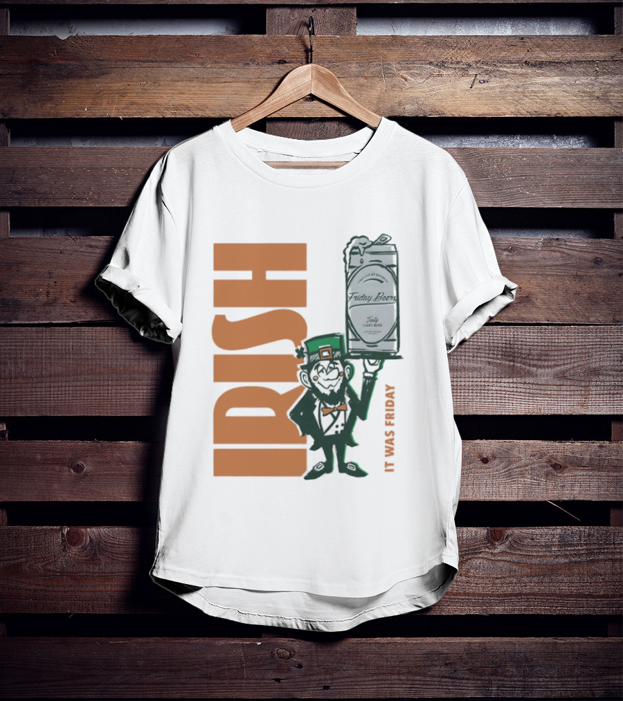 Leprechaun Holding Friday Beer Can Irish It Was Friday T-Shirt