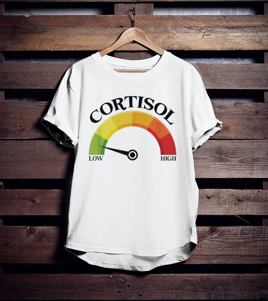 Cortisol Gauge Low Wellness Motivation T-Shirt