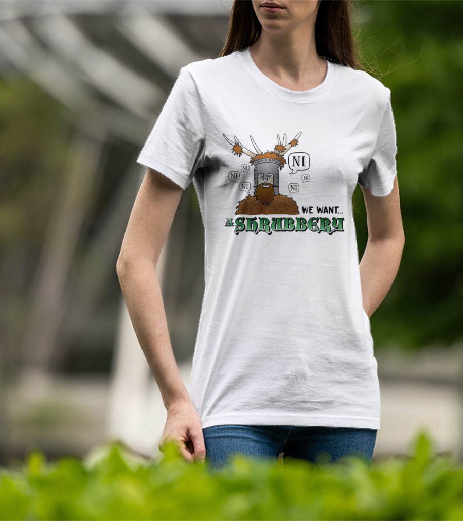 The Knights Of Ni We Want Shrubbery NI Cartoonish T-Shirt