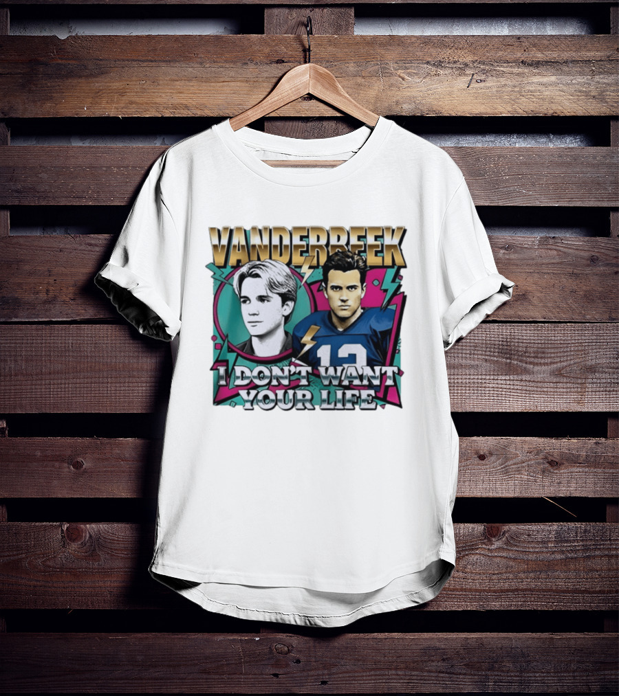 Vanderbeek I Don't Want Your Life 90s Football T-Shirt