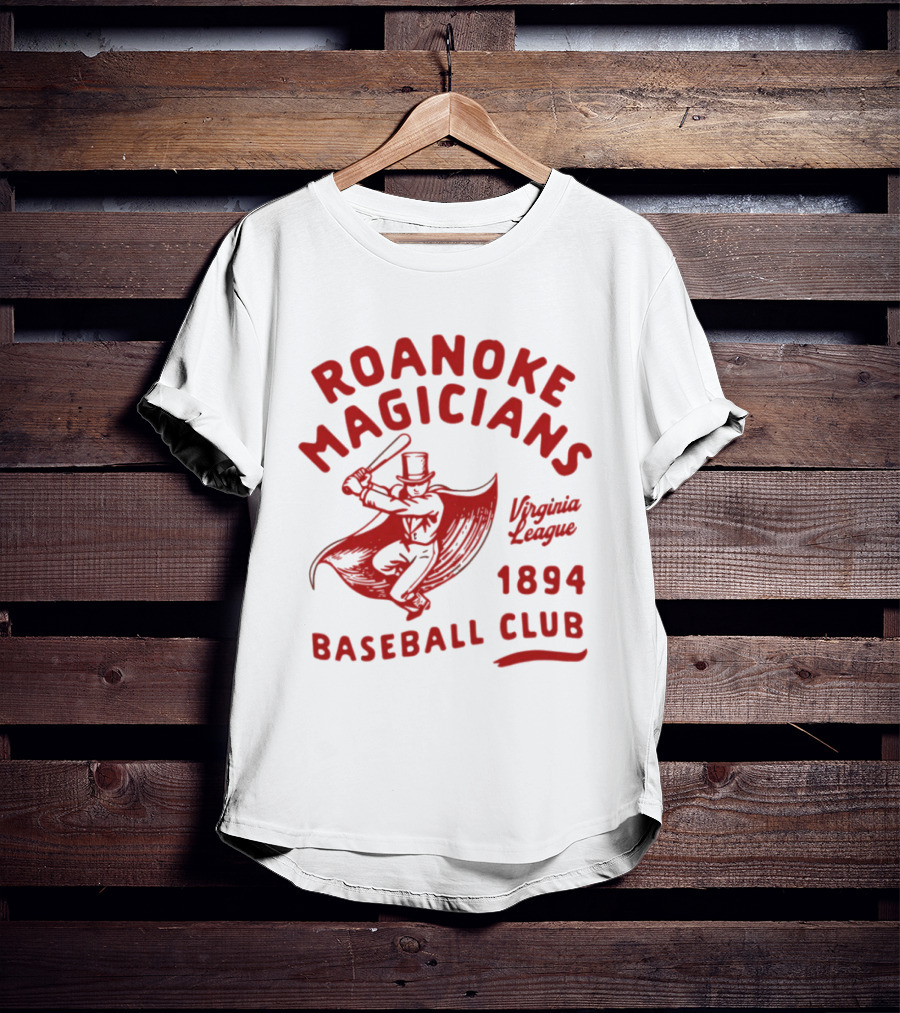 Roanoke Magicians Virginia League 1894 Baseball Club Defunct Teams T-Shirt