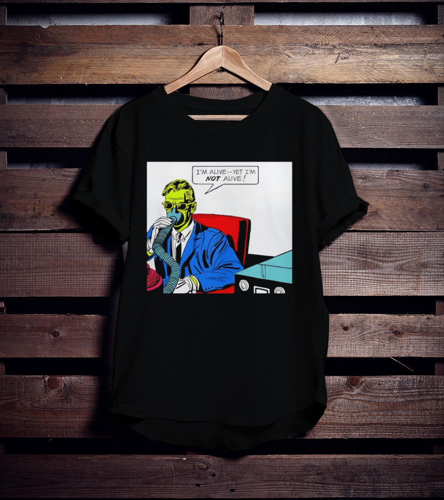 I'm Alive Yet I'm Not Alive Comic Pop Art Retro Bubble T-Shirt