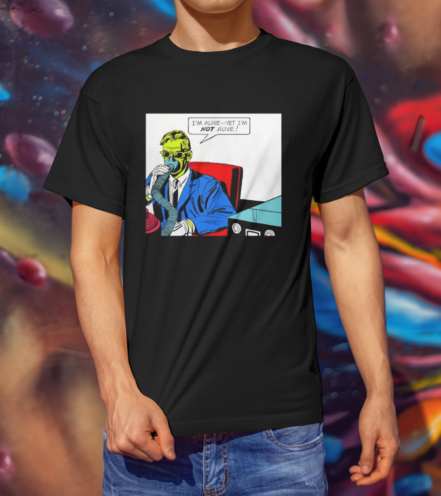 I'm Alive Yet I'm Not Alive Comic Pop Art Retro Bubble T-Shirt