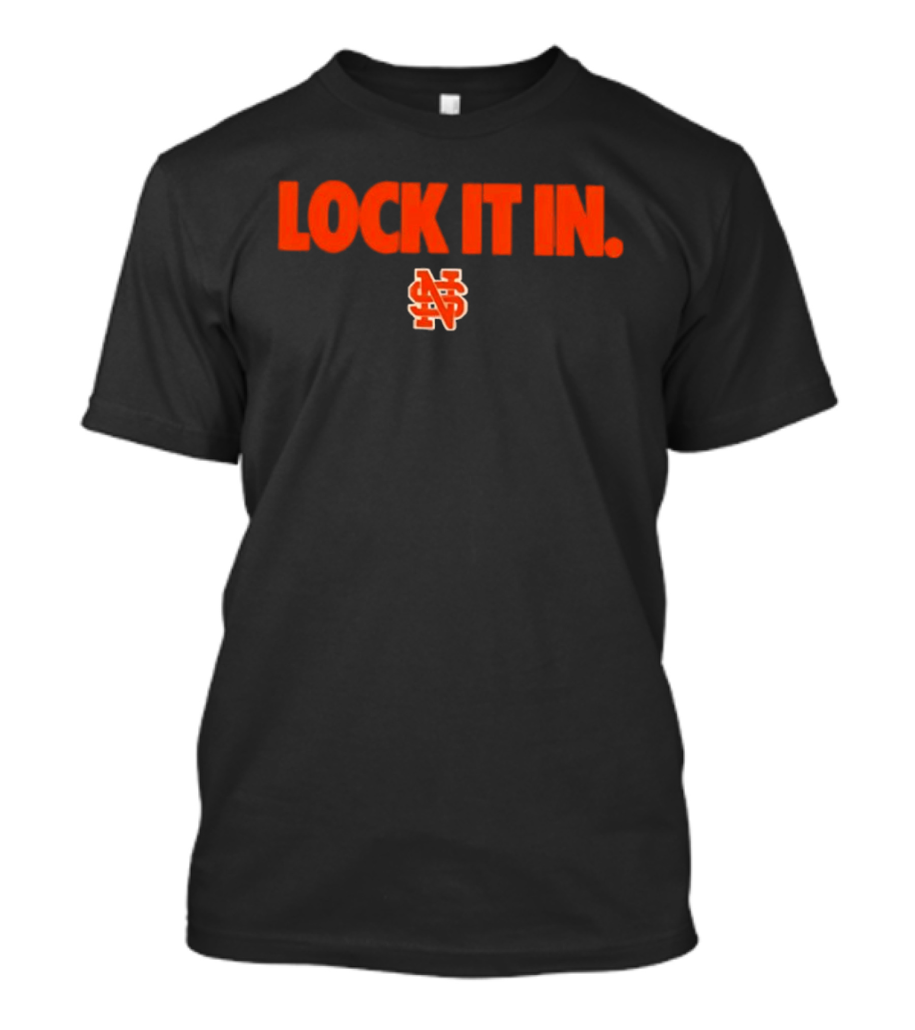 Lock It In Ns T-Shirt