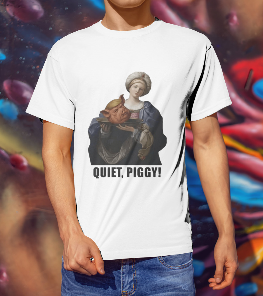 Original Saint Holding Pig Head Quiet Piggy Anti Trump T-Shirt
