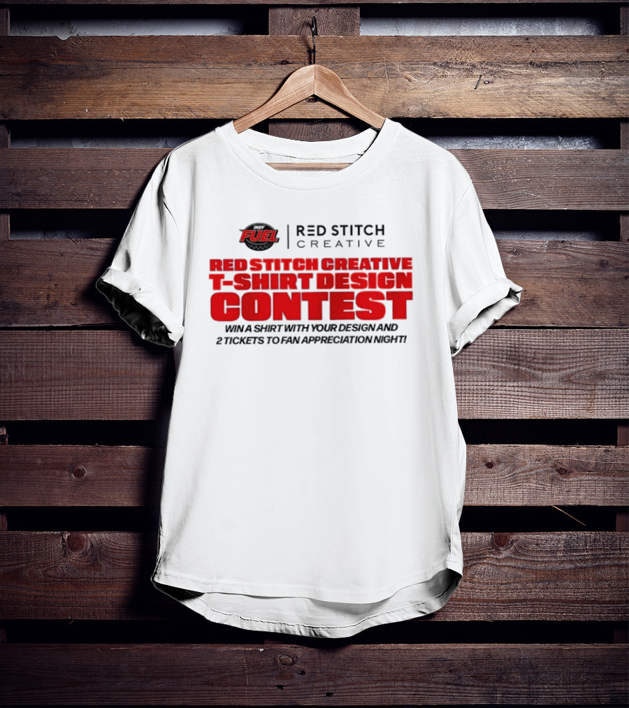 Fuel Red Stitch Creative Contest Win Fan Appreciation Night Tickets T-Shirt
