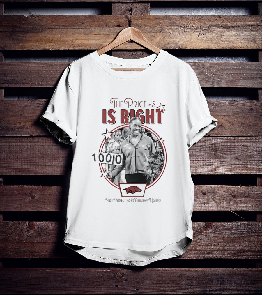 Morgan Price Arkansas Razorbacks The Price Is Right 1000 100 Perfect 10.0 Price Is Right T-Shirt