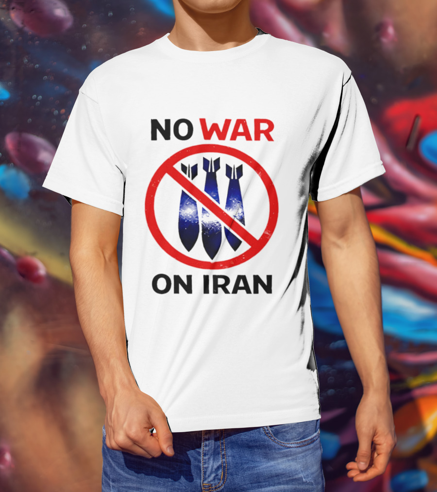 No War On Iran Anti War Political Statement With Bombs Crossed Out T-Shirt