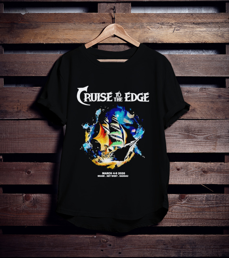 Cruise To The Edge 2026 March 4 9 Miami Nassau Bahamas Colorful Ship T-Shirt