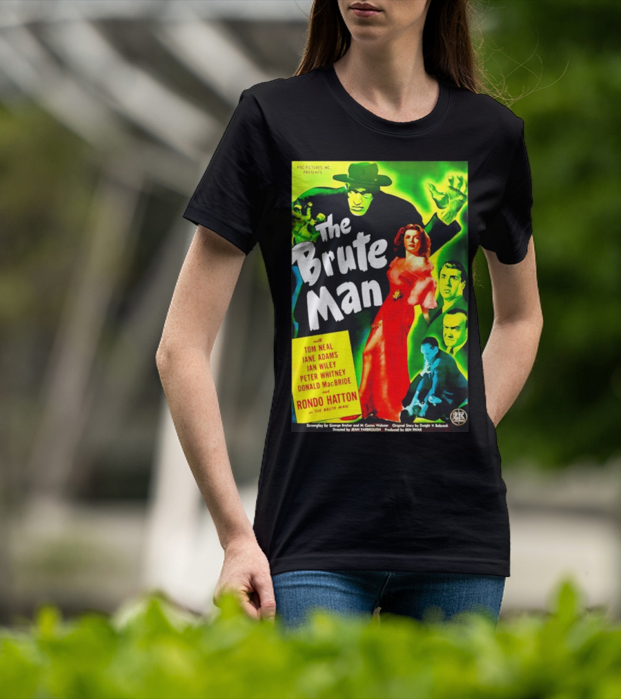 The Brute Man Rondo Hatton Tom Neal Jane Adams Jan Wiley Classic Horror Film T-Shirt