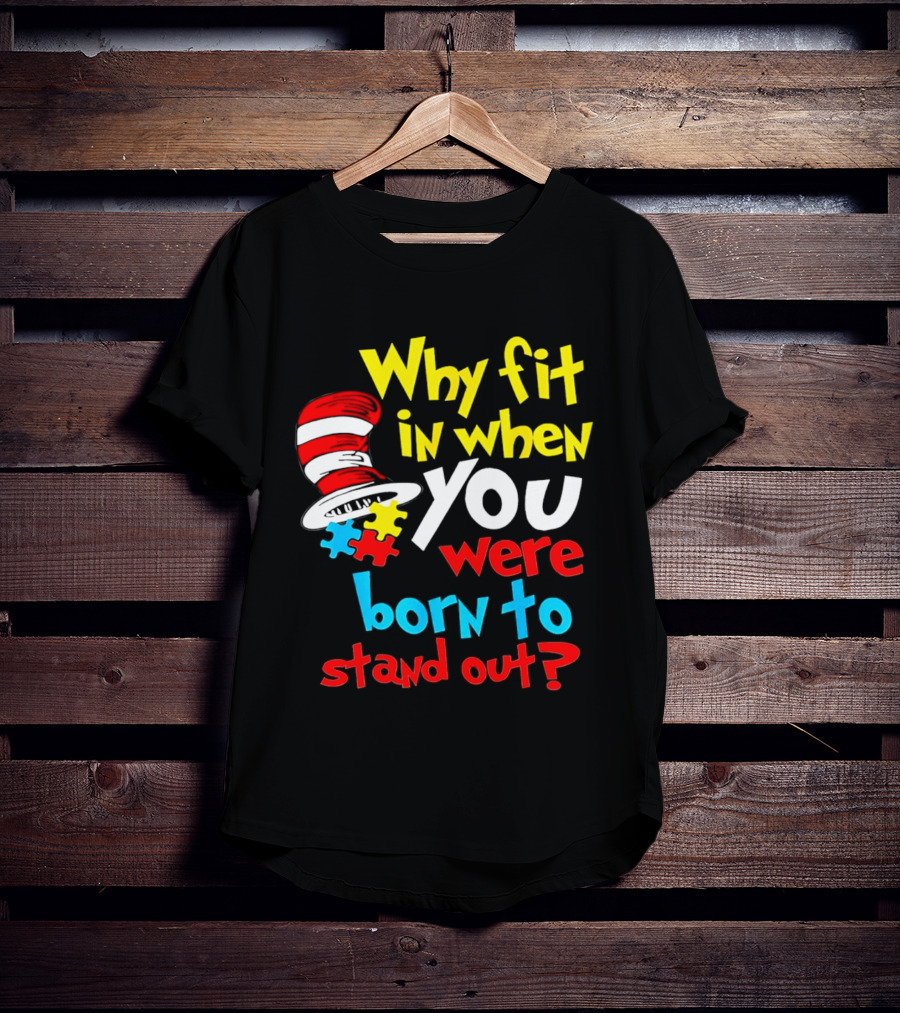 Dr Seuss Why Fit In When You Were Born To Stand Out Puzzle Hat T-Shirt