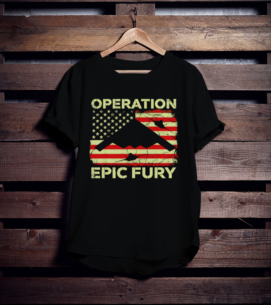 Operation Epic Fury USA Flag B 2 Stealth Bomber T-Shirt