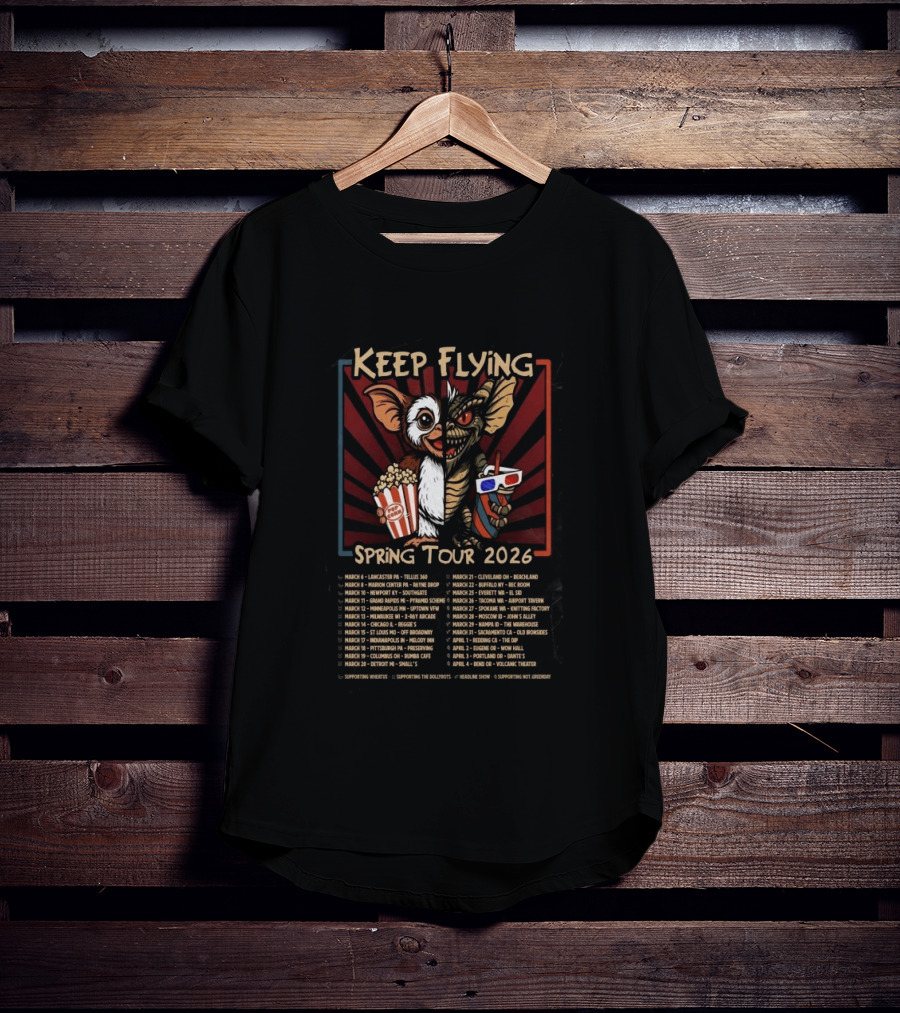 Keep Flying Spring Tour 2026 Gizmo And Gremlin Popcorn And Soda March Tour Dates T-Shirt