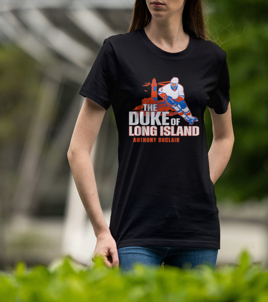 Anthony Duclair The Duke Of Long Island New York Islanders T-Shirt