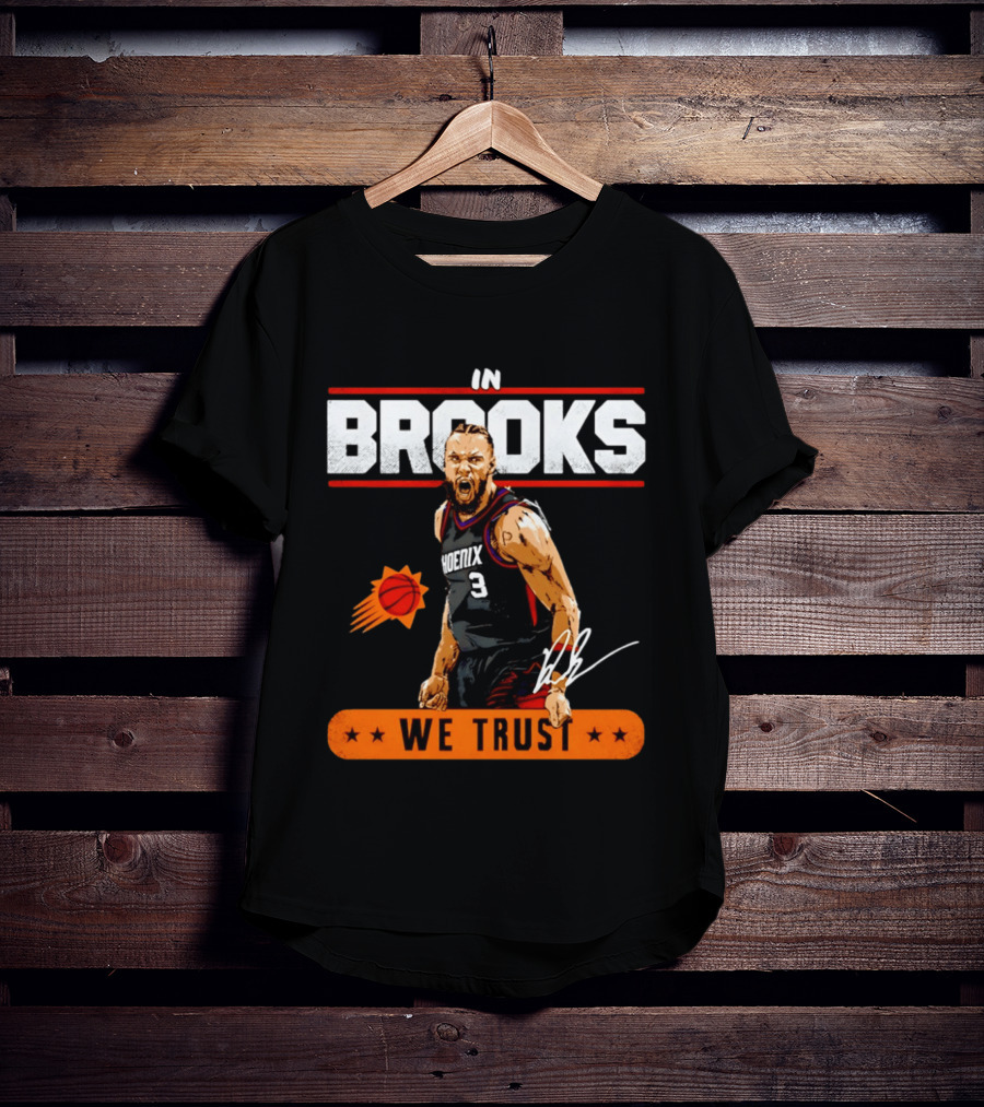 Phoenix Suns Dillon Brooks In Brooks We Trust Basketball Star T-Shirt