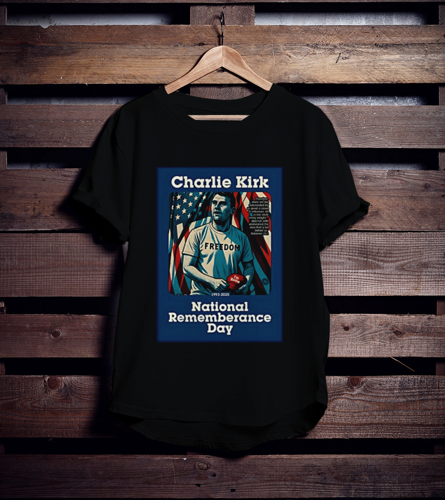 Charlie Kirk Freedom National Remembrance Day 1993 2025 T-Shirt