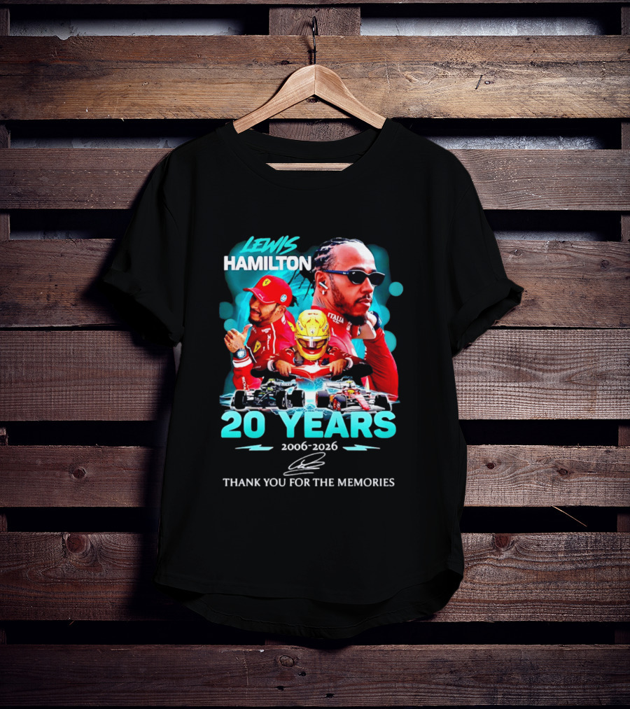 Lewis Hamilton 20 Years 2006 2026 Thank You For The Memories Ferrari F1 Racing Celebration T-Shirt