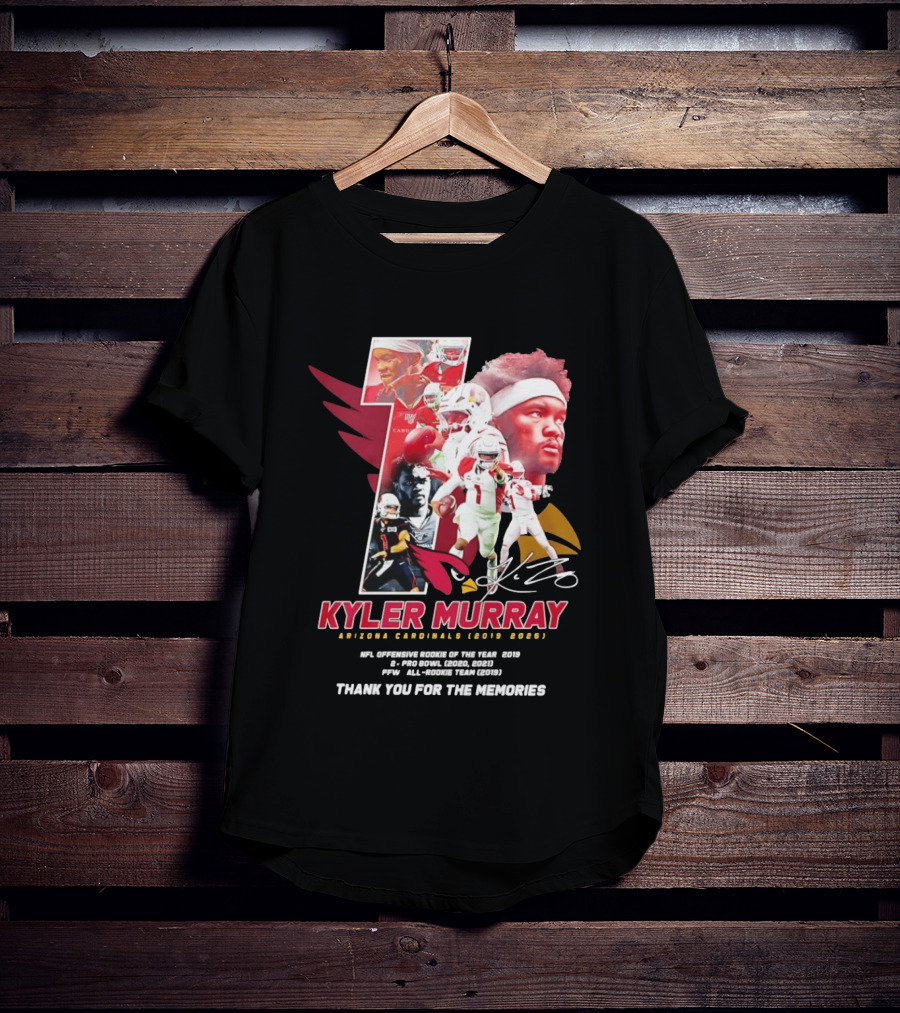 Kyler Murray Arizona Cardinals NFL Offensive Rookie Of The Year Pro Bowl All Rookie Team Thank You For The Memories T-Shirt