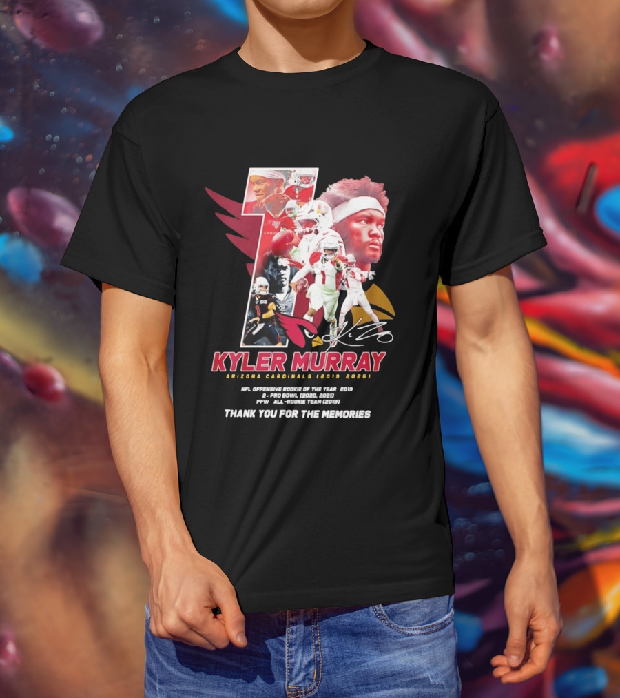 Kyler Murray Arizona Cardinals NFL Offensive Rookie Of The Year Pro Bowl All Rookie Team Thank You For The Memories T-Shirt