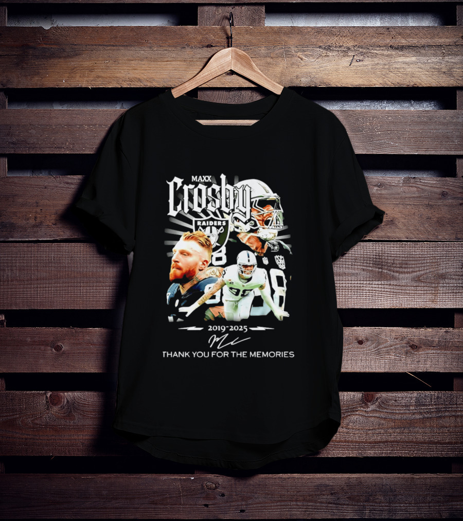 Maxx Crosby Raiders 2019 2025 Thank You For The Memories T-Shirt