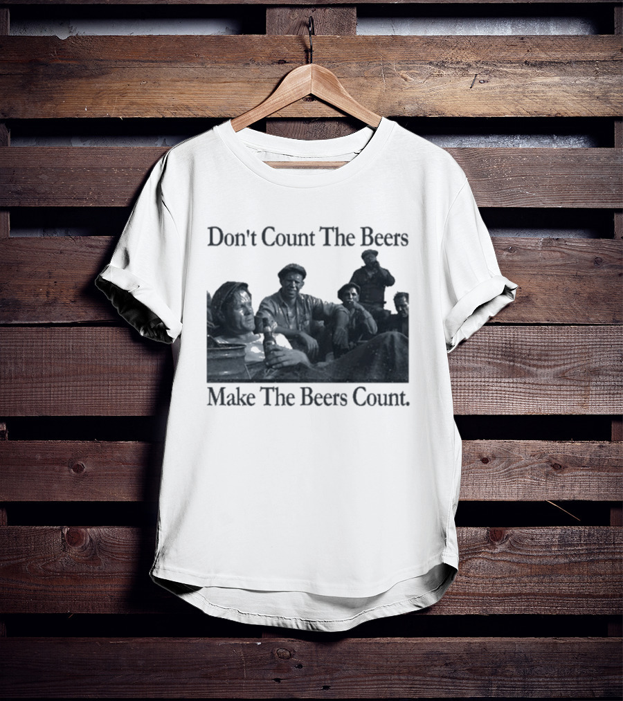 Don't Count The Beers Make The Beers Count Bohemian Classic Scene T-Shirt