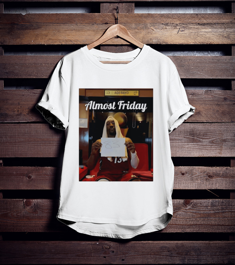 Almost Friday Bam Adebayo 83 Points Locker Room Moment T-Shirt