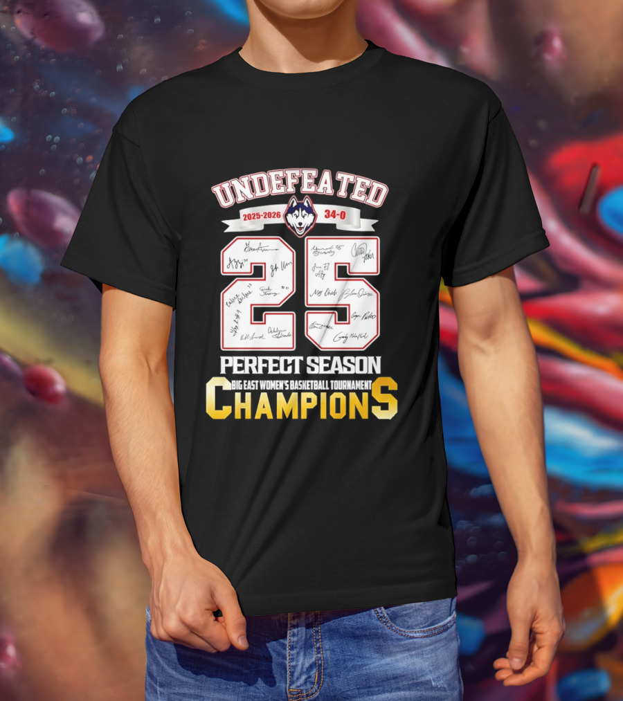 Undefeated Uconn Huskies 2025 2026 Perfect Season 34 0 Champions T-Shirt