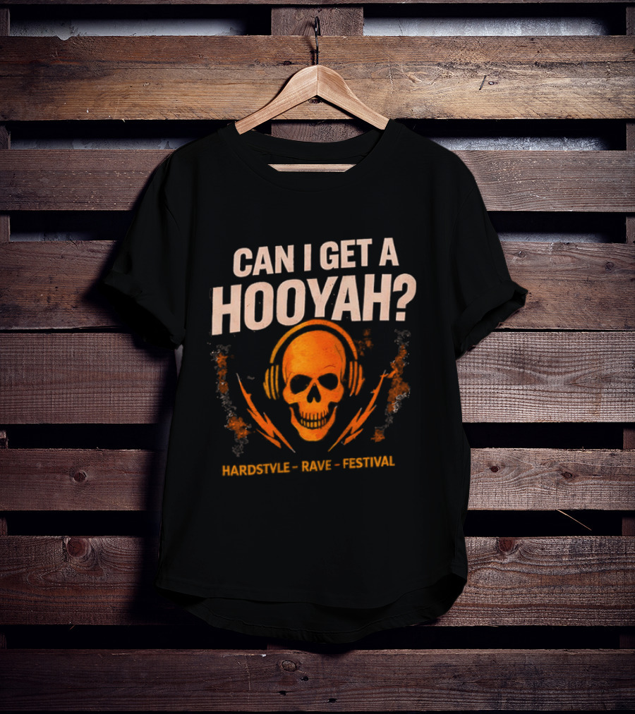 Can I Get A Hooyah Skull Headphones Positivity Courage Love Potential T-Shirt
