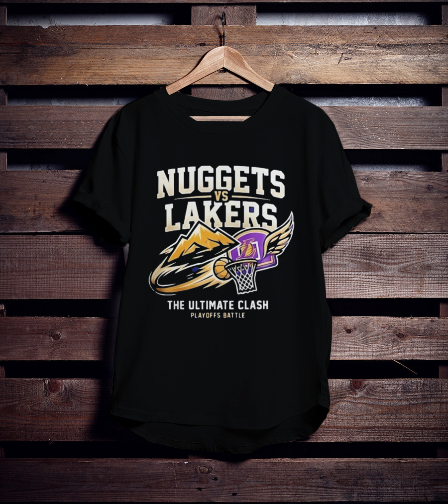 Nuggets Vs Lakers The Ultimate Clash Playoffs Battle T-Shirt
