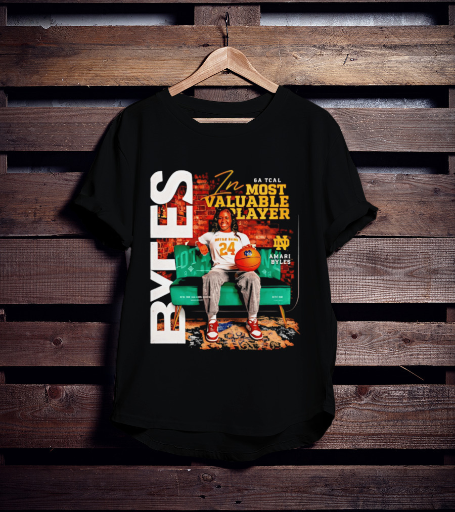 Amari Byles 6A Tcal Most Valuable Player Notre Dame Basketball 24 T-Shirt