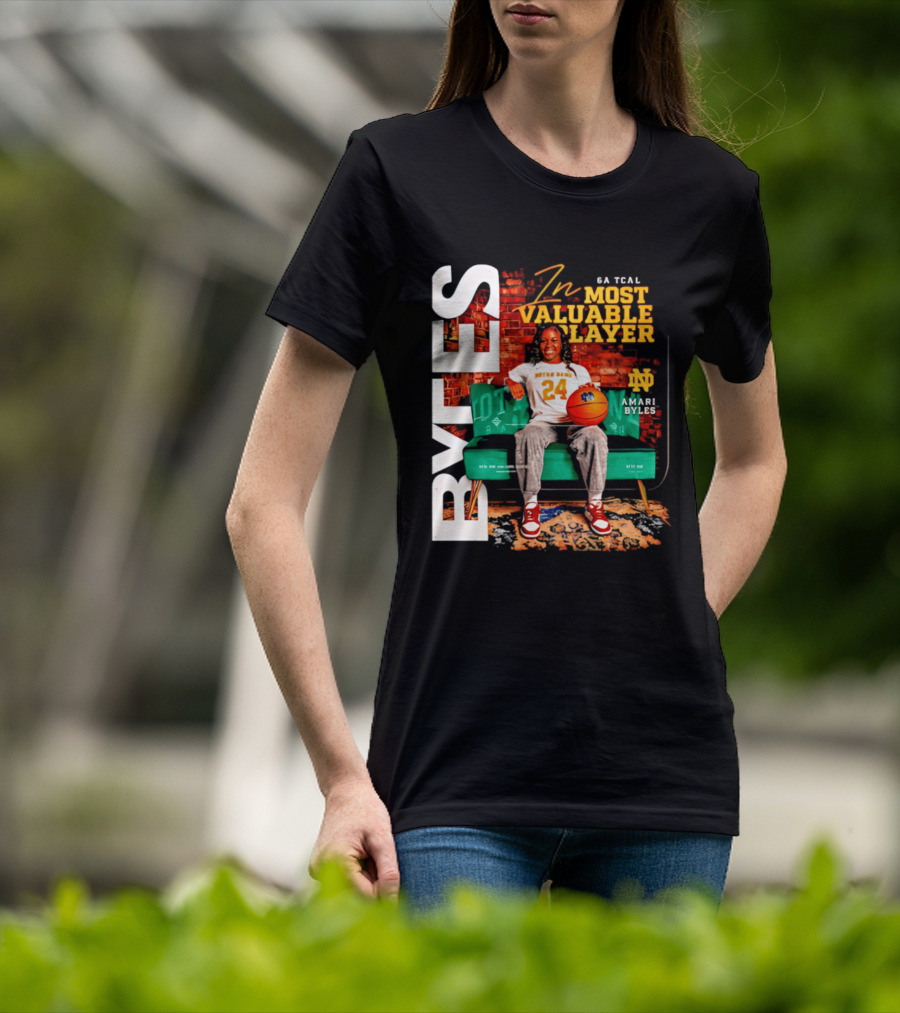Amari Byles 6A Tcal Most Valuable Player Notre Dame Basketball 24 T-Shirt