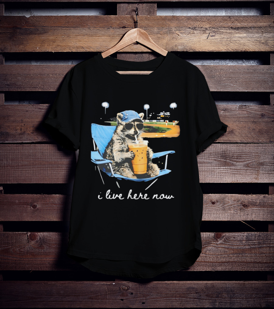 Raccoon I Live Here Now Funny Coffee Lover Camping Chair Sunglasses Baseball Cap T-Shirt