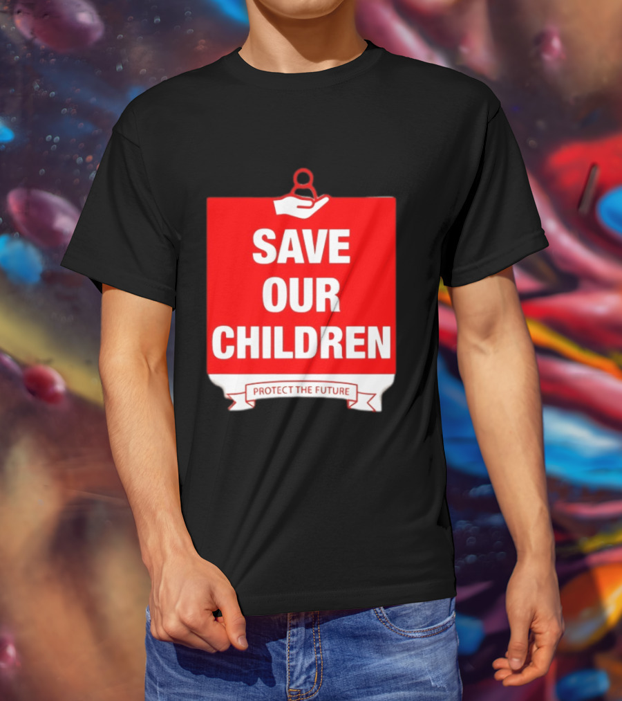 Save Our Children Protect The Future Emblem With Hand T-Shirt