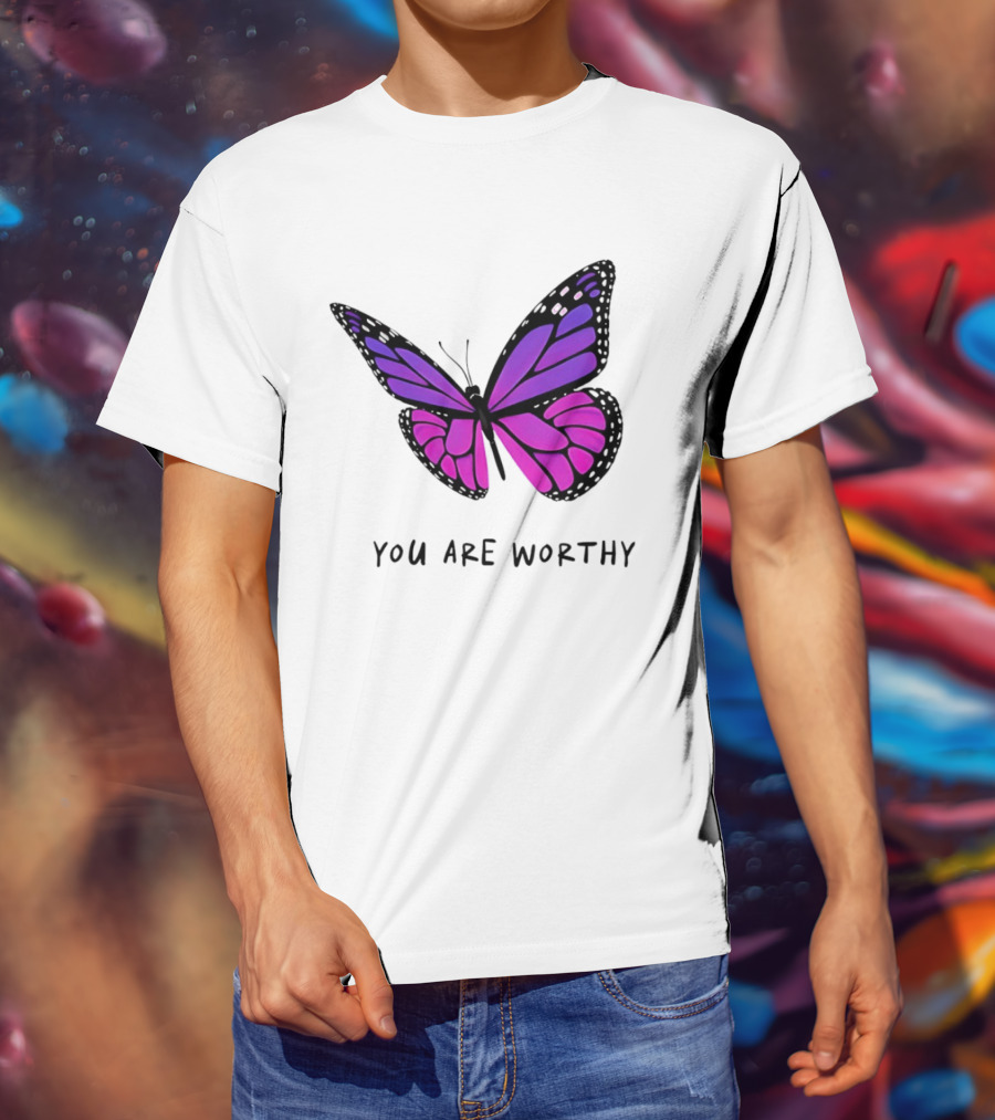 You Are Worthy Butterfly Purple Pink T-Shirt