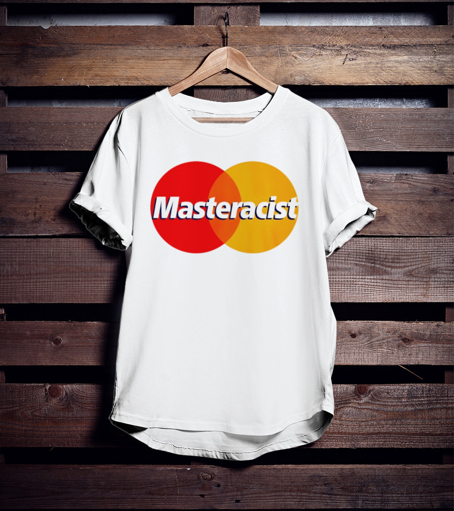 Masteracist Mastercard Parody Logo Red And Yellow Circles T-Shirt
