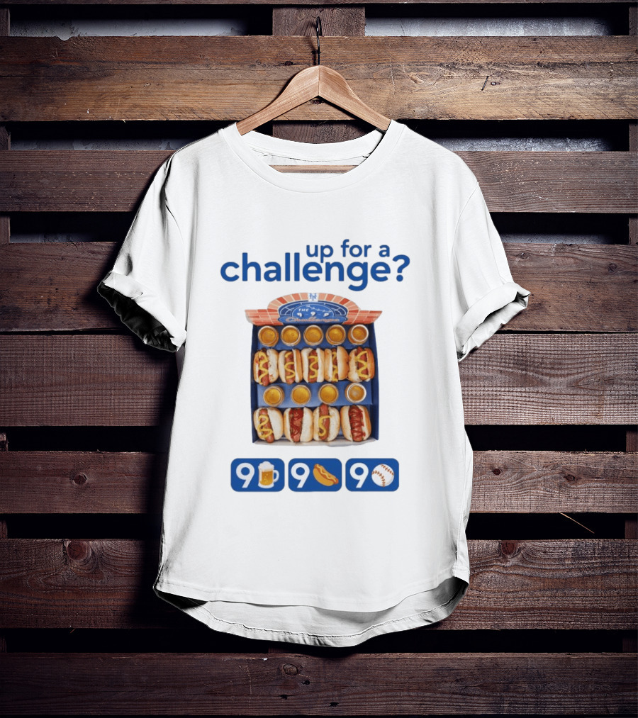 Mets Up For A Challenge 9 Beers 9 Dogs 9 Innings T-Shirt
