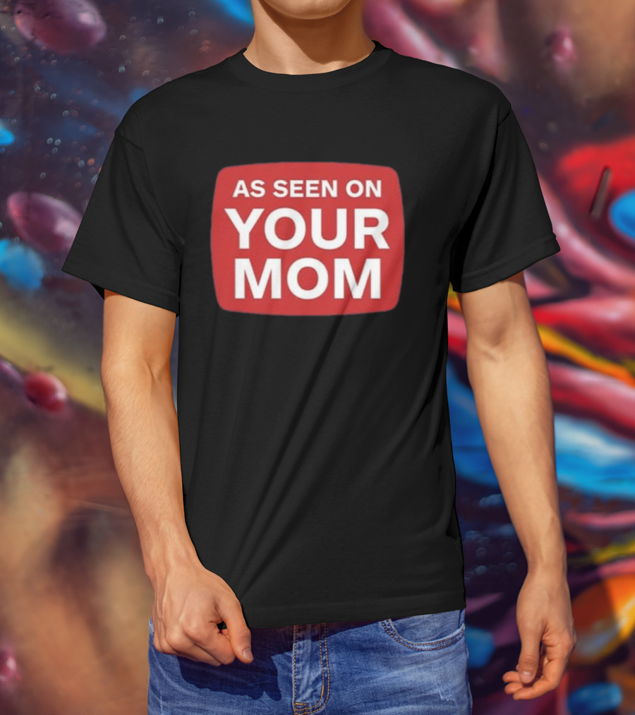 Adrianne Curry As Seen On Your Mom T-Shirt