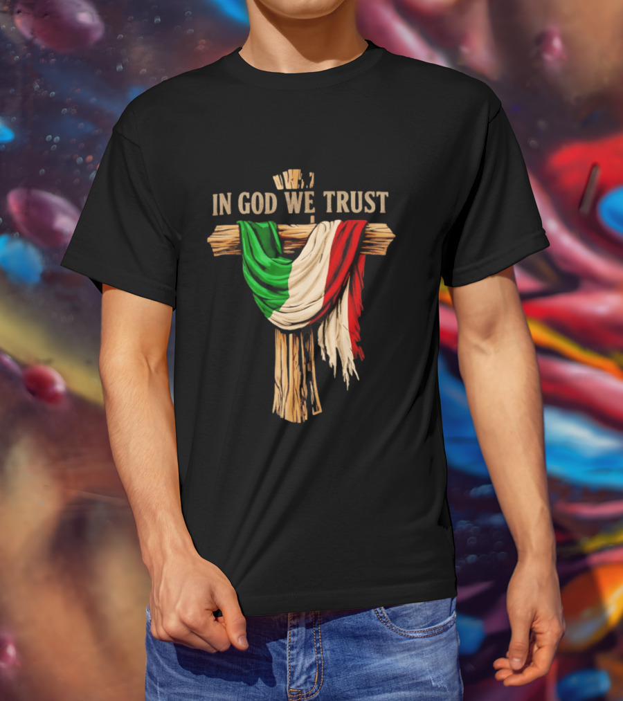 In God We Trust Italian Flag On Cross Jesus Reto T-Shirt