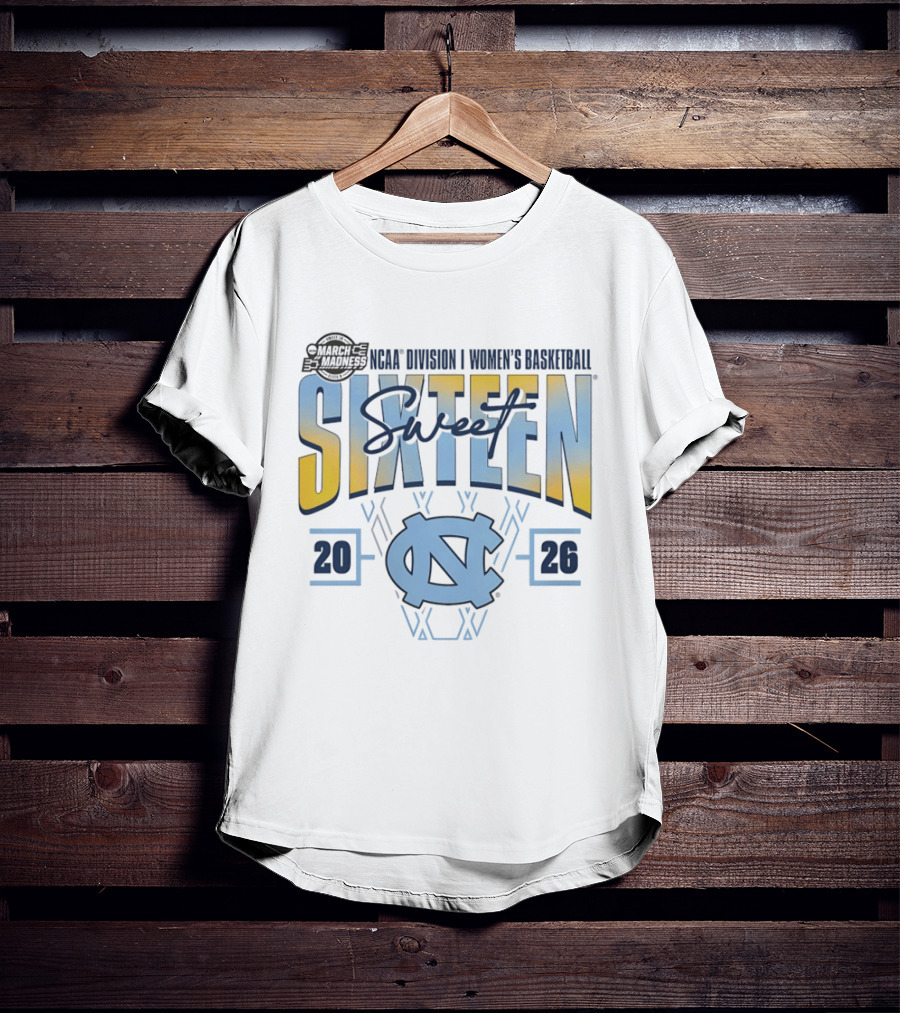 2026 NCAA Division I Women's Basketball March Madness Sweet Sixteen North Carolina Tar Heels T-Shirt