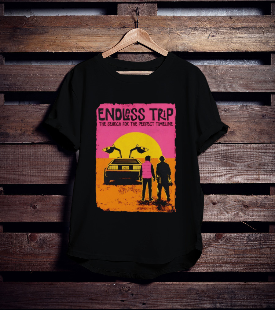 Endless Trip The Search For The Perfect Timeline Back To The Future Sunset Retro Car Journey T-Shirt