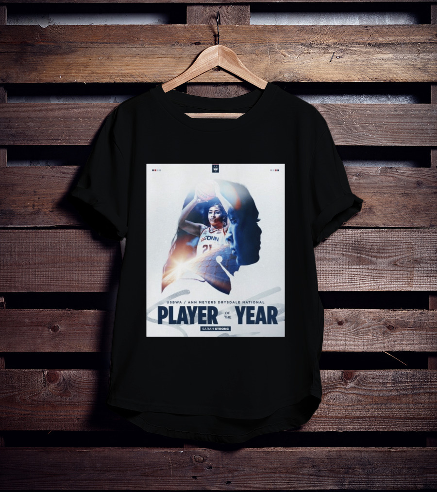 Sarah Strong UConn USBWA Ann Meyers Drysdale National Player Of The Year 2026 T-Shirt