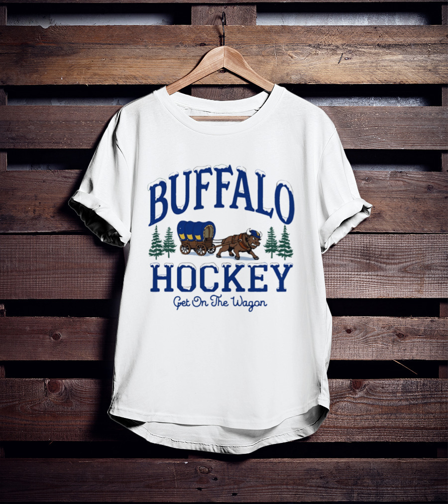 Buffalo Hockey Get On The Wagon Wild West T-Shirt
