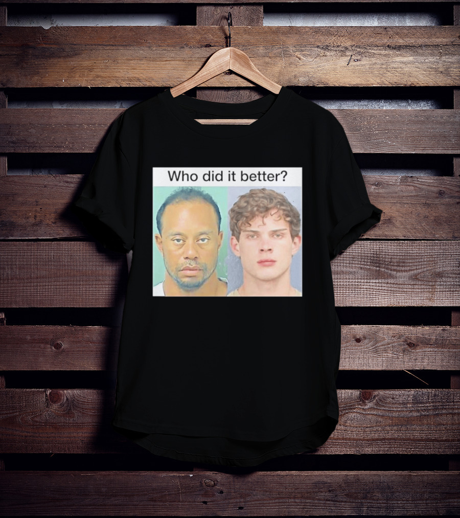 Who Did It Better Tiger Woods Shot Comparison T-Shirt