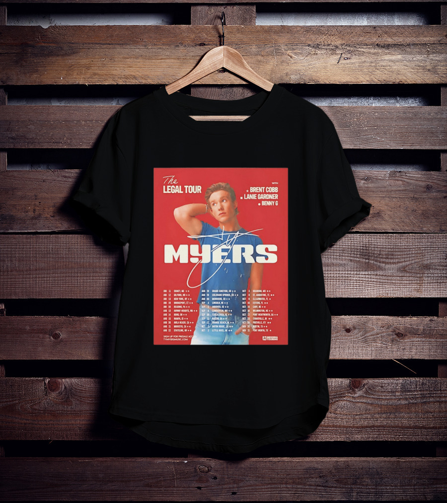 The Legal Tour Ty Myers 2026 North America With Brent Cobb Lanie Gardner Benny G T-Shirt
