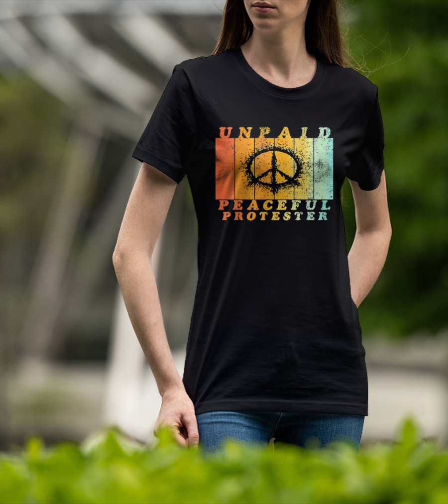 Unpaid Peaceful Protester Identity With Vintage Peace Symbol Rainbow Stripes T-Shirt