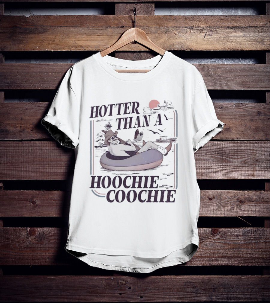 Hotter Than A Hoochie Coochie Floating Sunset Scene With Humor T-Shirt