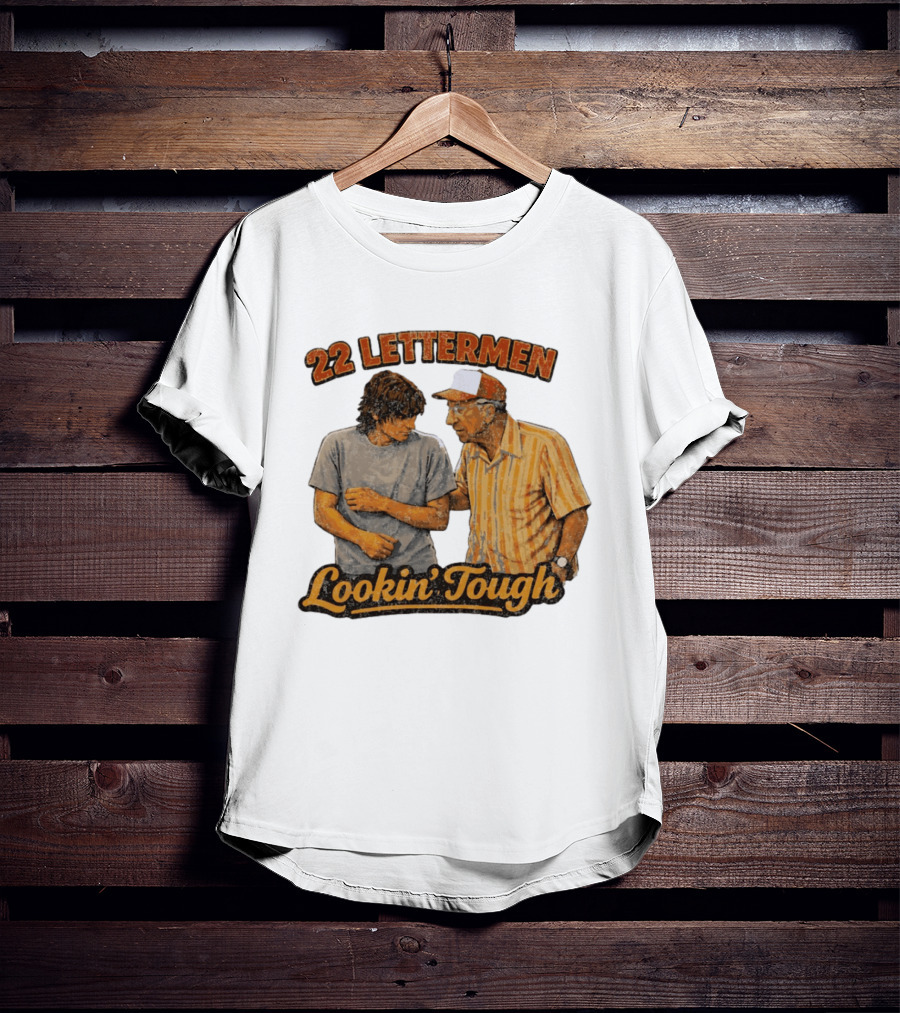 22 Lettermen Lookin' Tough T-Shirt