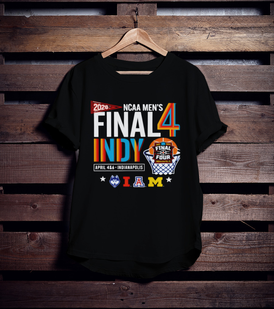 2026 NCAA Men's Final Four Indy April 4 6 Indianapolis Huskies Illinois Arizona Michigan Basketball Tournament T-Shirt